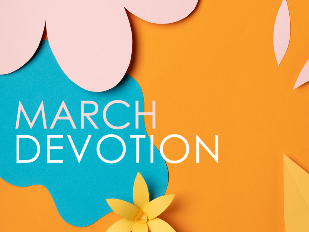March Devotion '22