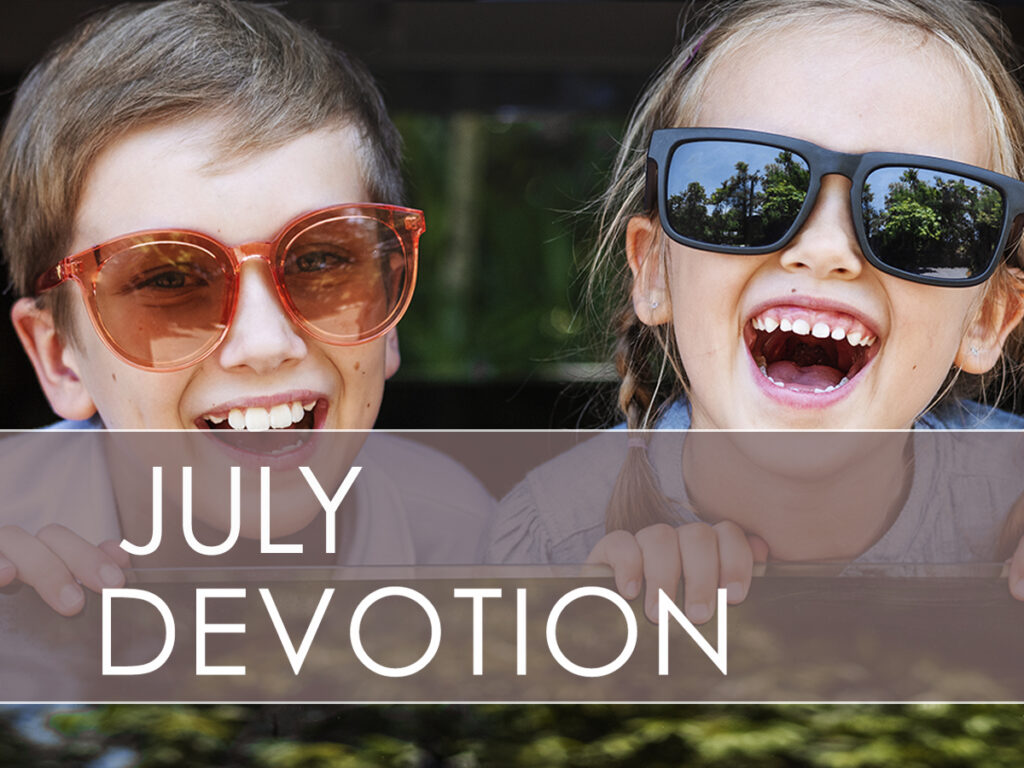 July Devotion